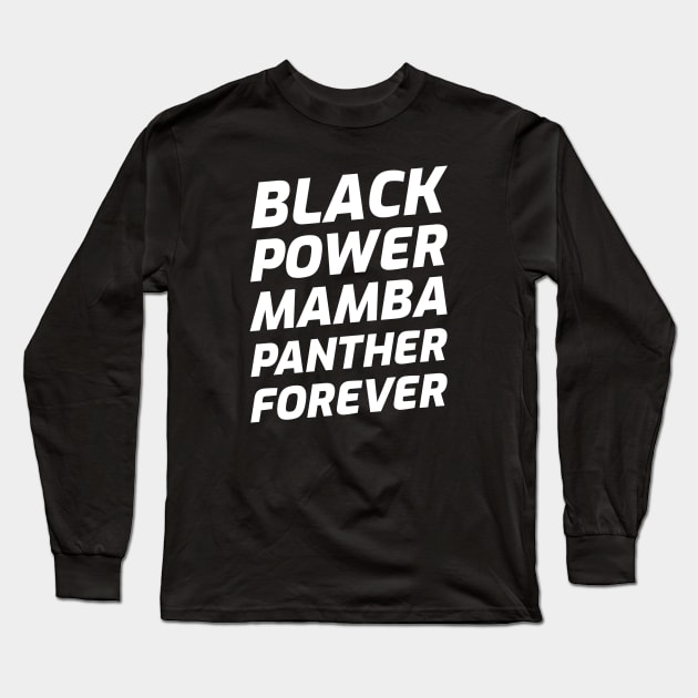 Black Power Forever Long Sleeve T-Shirt by Ferrazi